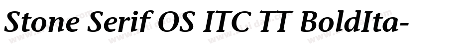 Stone Serif OS ITC TT BoldIta字体转换